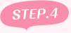 STEP.4